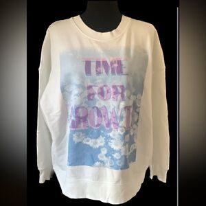 NWOT “Time for growth” crewneck sweatshirt size L